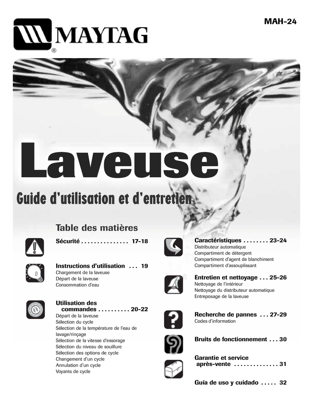 Maytag MAH-24 Sécurité Instructions d’utilisation, Utilisation des Commandes, Caractéristiques, Entretien et nettoyage 