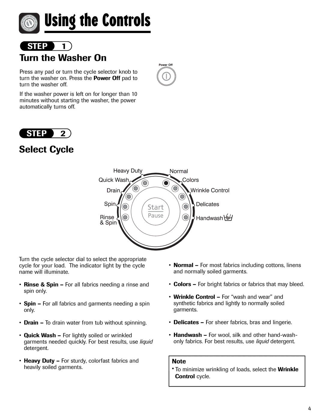 Maytag MAH-24 important safety instructions Turn the Washer On, Select Cycle 