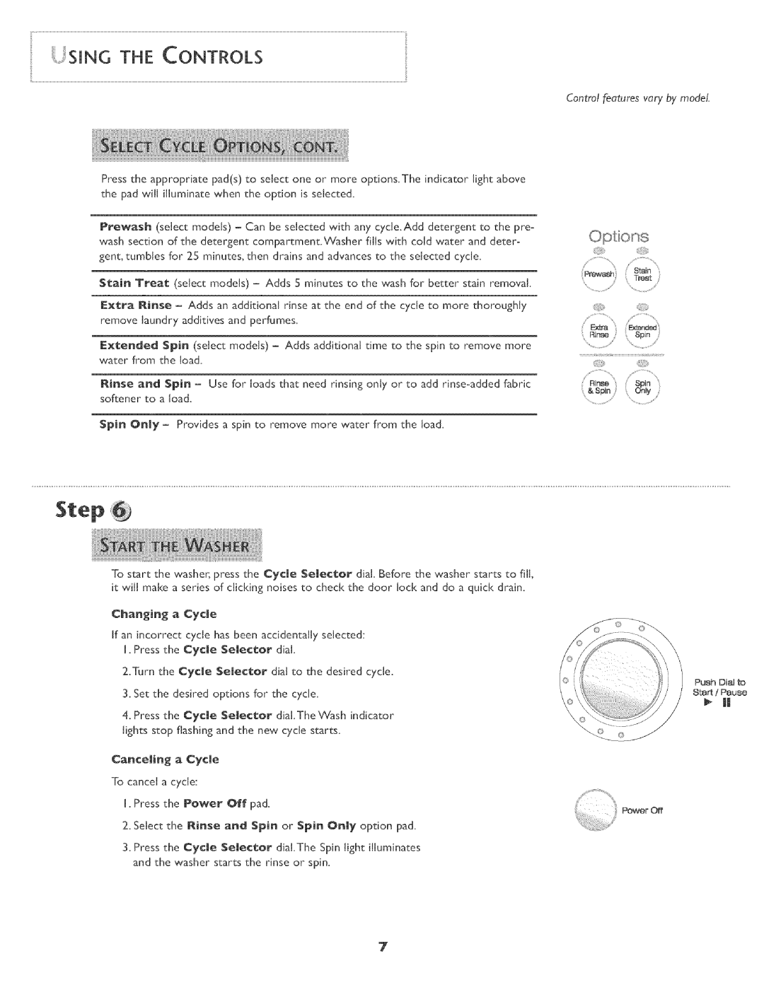 Maytag MAH-3 operating instructions Sung The Controls, Step, Changing a Cycle, Cyce 