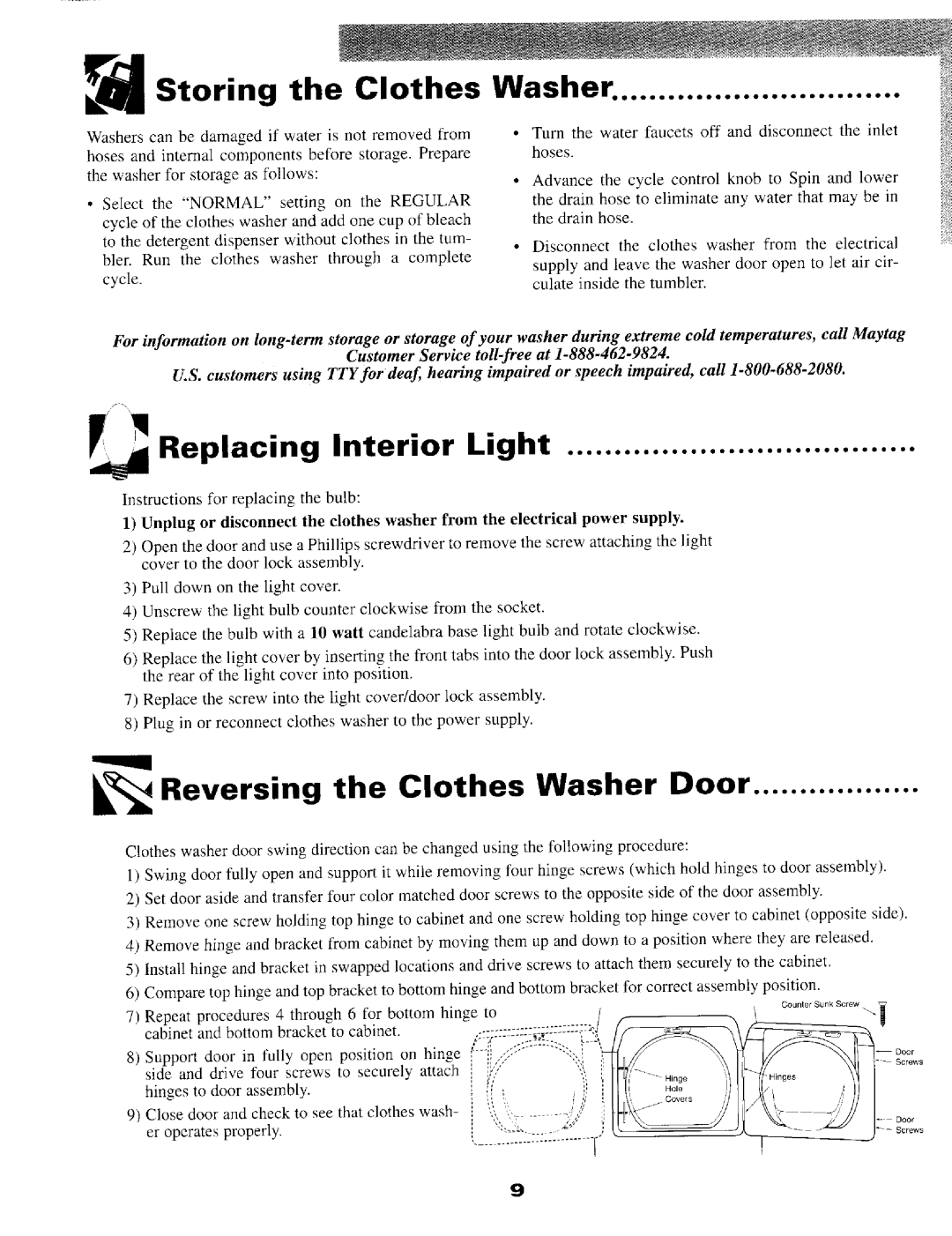 Maytag MAH550 warranty Storing the Clothes Washer, Reversing the Clothes Washer Door 