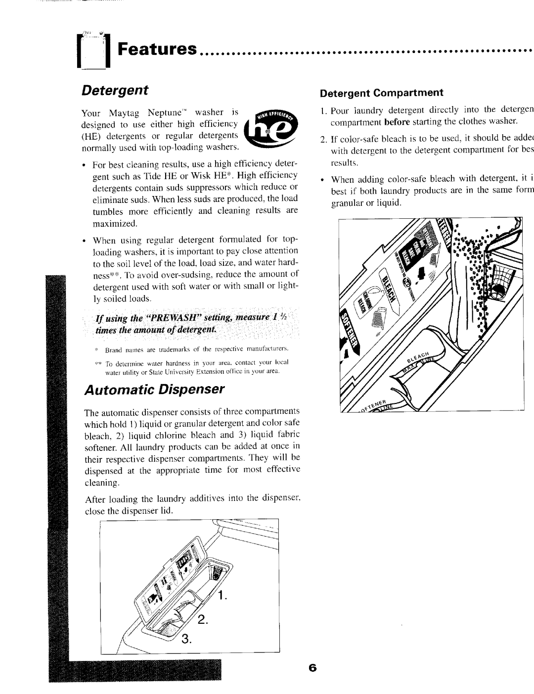 Maytag MAH550 warranty Features, Detergent Compartment 