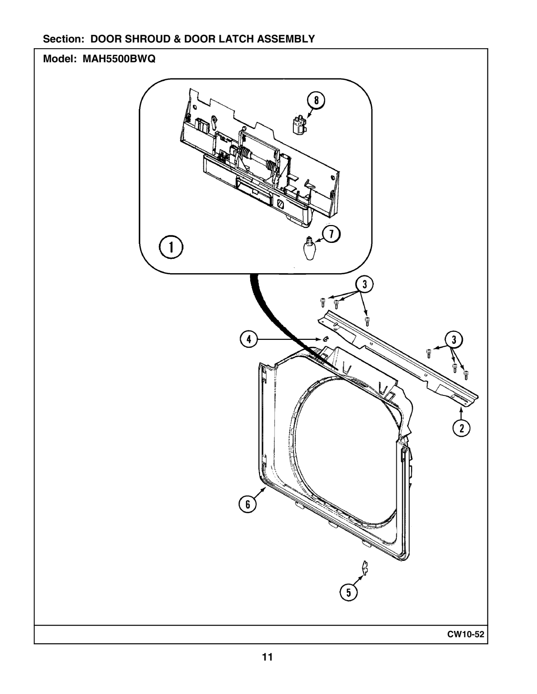 Maytag manual Section Door Shroud & Door Latch Assembly Model MAH5500BWQ 