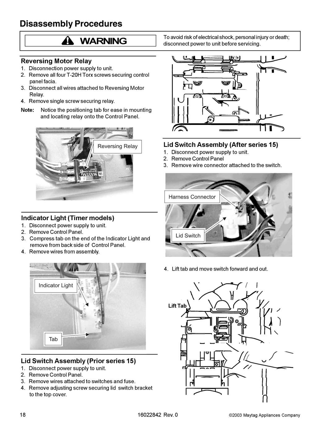 Maytag MAT12PSA, MAT12PSB Reversing Motor Relay, Lid Switch Assembly After series, Indicator Light Timer models, Lift Tab 