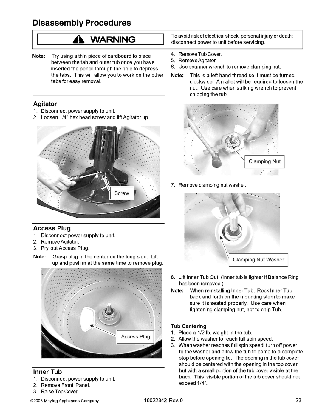 Maytag MAT12PDA, MAT12PSB, MAT12PRB, MAT12PRA, MAT12PRD, MAT12PDS, MAT12PSA Agitator, Access Plug, Inner Tub, Tub Centering 