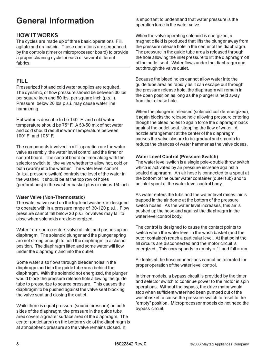 Maytag MAT12PDB, MAT12PSB, MAT12PRB HOW IT Works, Fill, Water Valve Non-Thermostatic, Water Level Control Pressure Switch 
