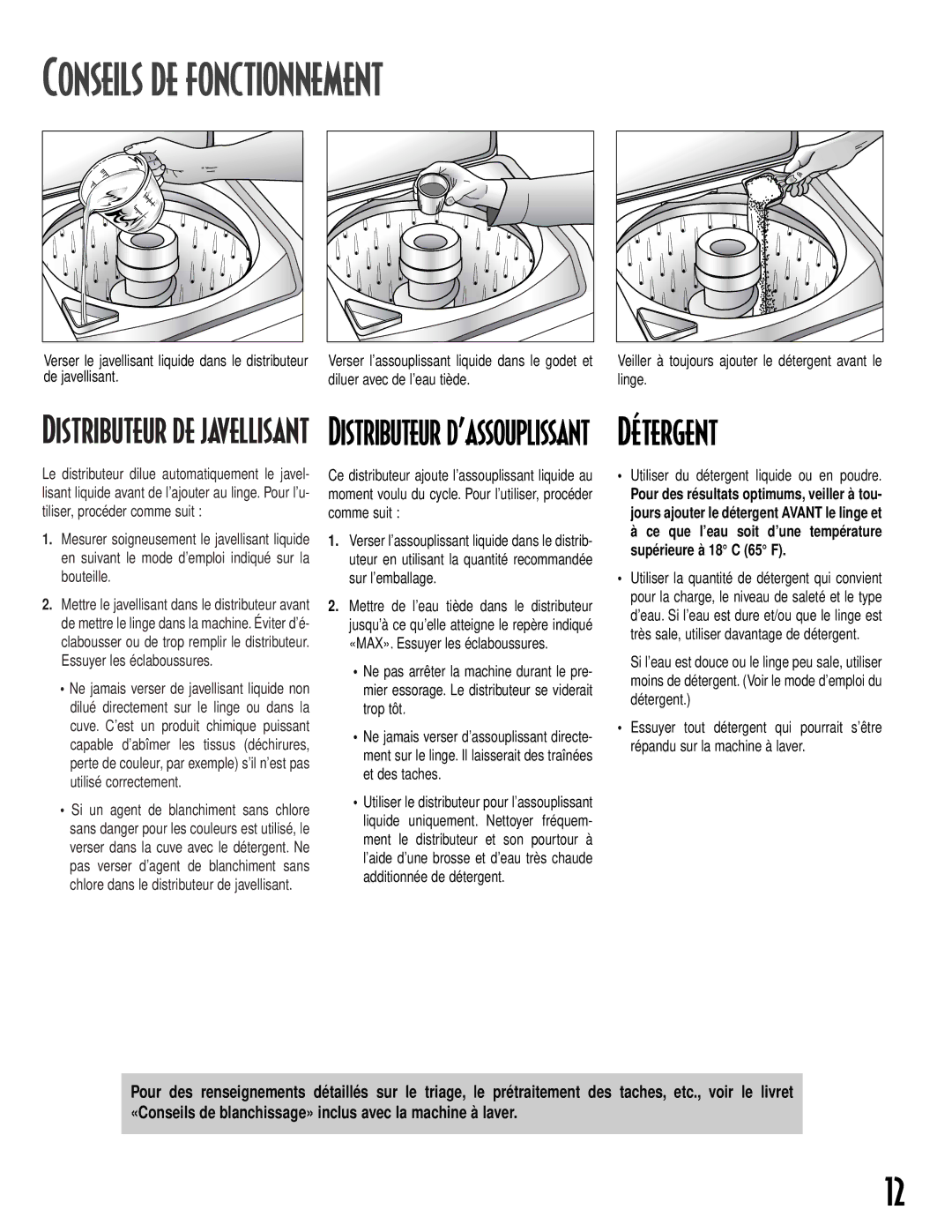 Maytag MAV-12 warranty Conseils DE Fonctionnement, Détergent, De javellisant Diluer avec de l’eau tiède 