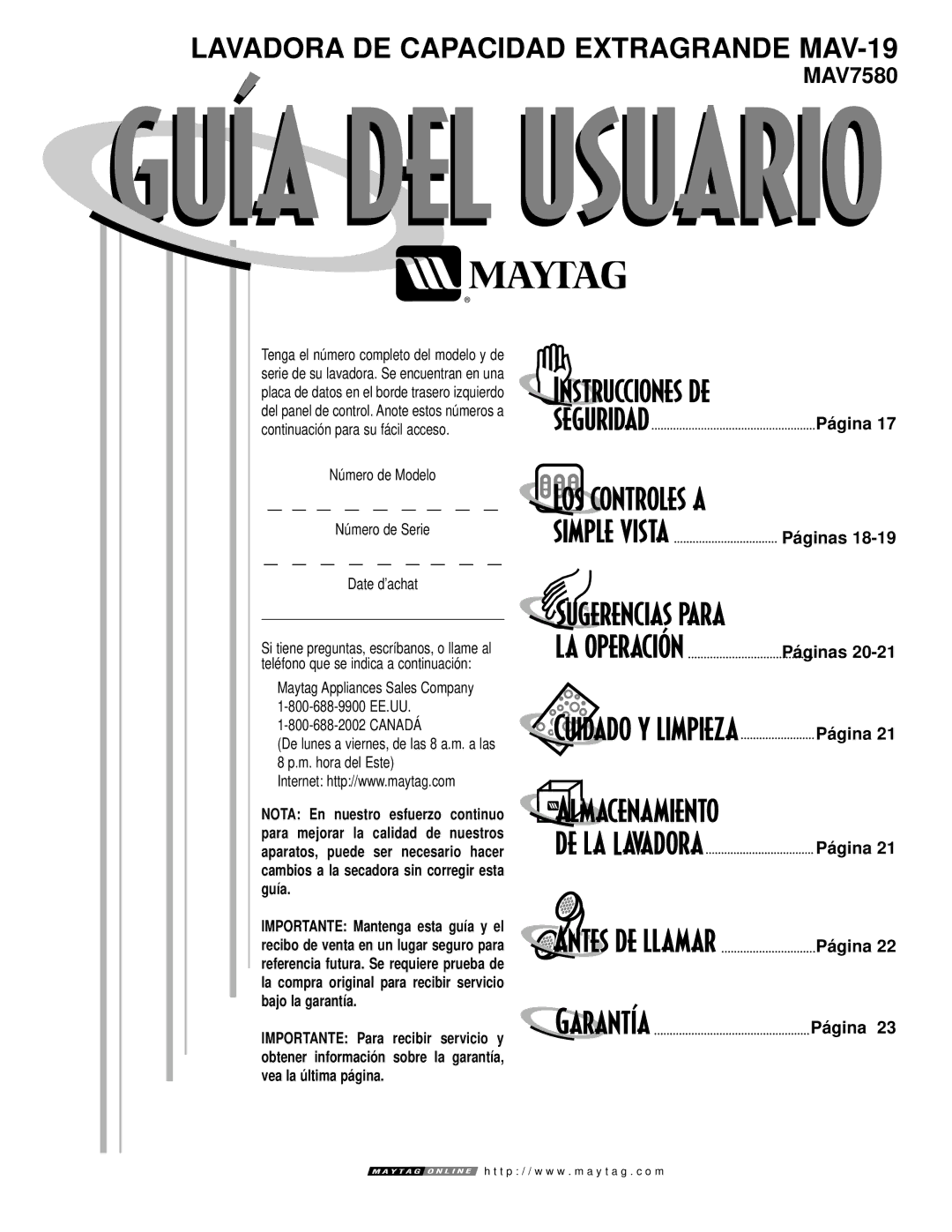 Maytag MAV-19 warranty Número de Modelo Número de Serie Date d’achat, Aparatos, puede ser necesario hacer 