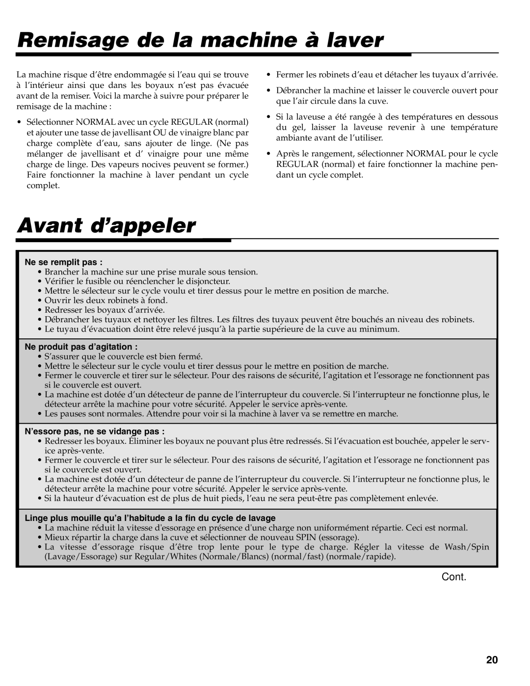 Maytag MAV-31 warranty Remisage de la machine à laver, Avant d’appeler, Ne se remplit pas, Ne produit pas d’agitation 