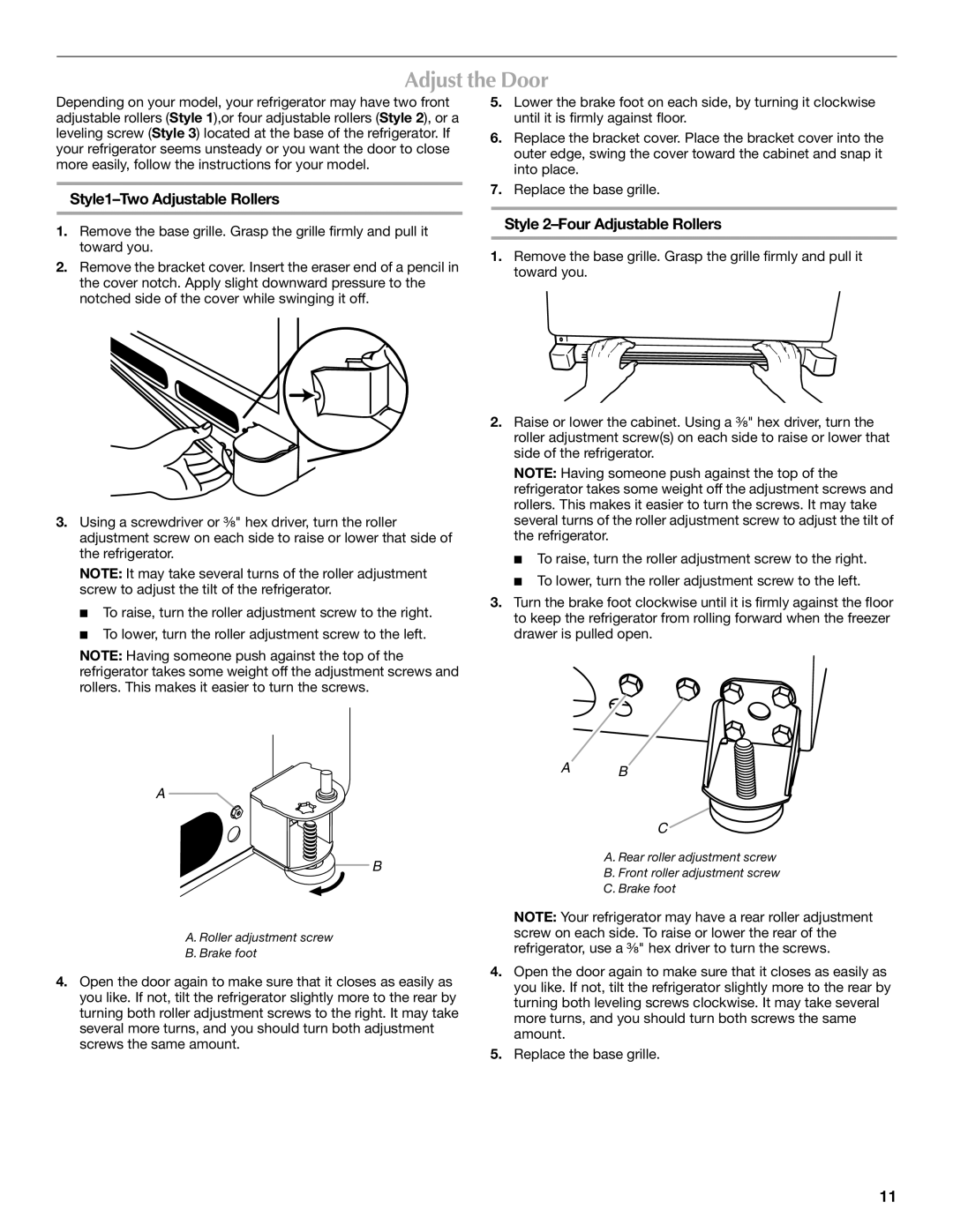 Maytag MBL2556KES installation instructions Adjust the Door, Style1-Two Adjustable Rollers, Style 2-Four Adjustable Rollers 