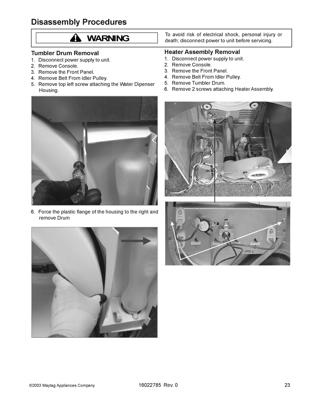 Maytag MCE8000AY manual Tumbler Drum Removal Heater Assembly Removal 