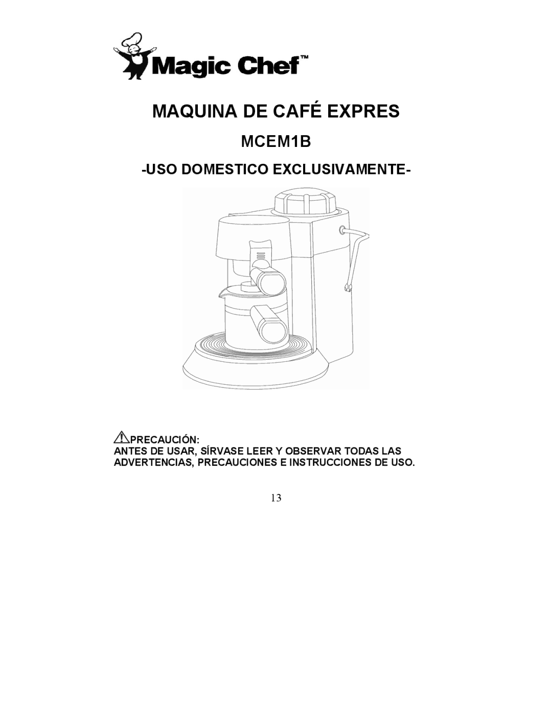 Maytag MCEM1B manual Maquina DE Café Expres 