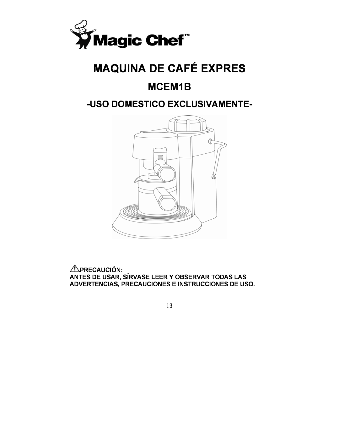 Maytag MCEM1B manual Maquina De Café Expres, Usodomestico Exclusivamente 