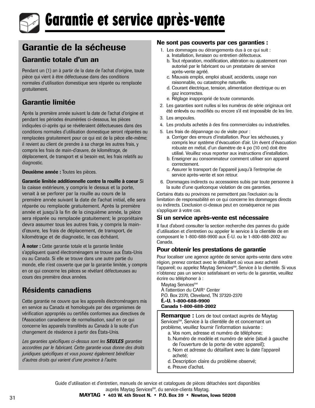 Maytag MD-1 Garantie et service après-vente, Garantie de la sécheuse, Garantie totale d’un an, Garantie limitée 