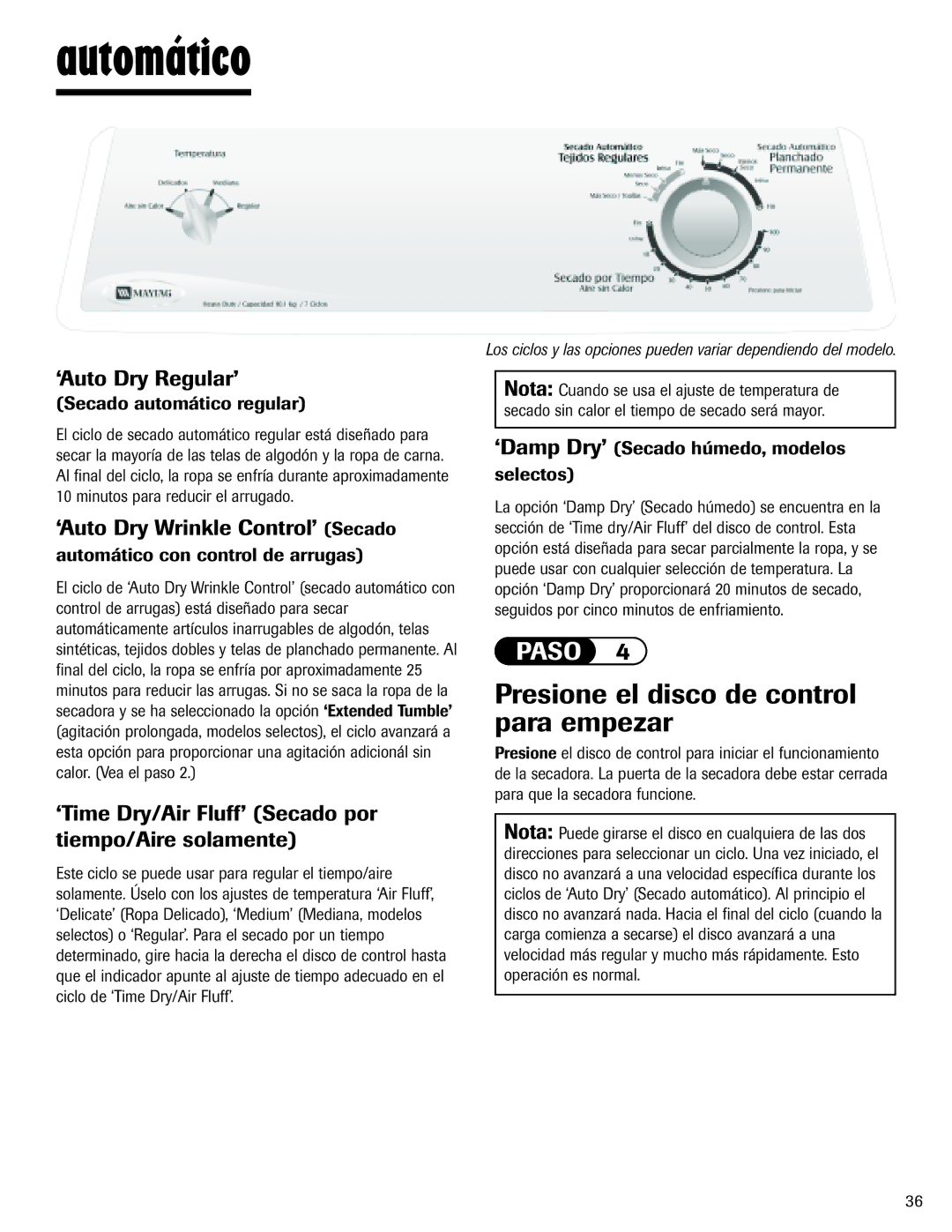 Maytag MD-1 Automático, Presione el disco de control para empezar, ‘Auto Dry Regular’, ‘Auto Dry Wrinkle Control’ Secado 