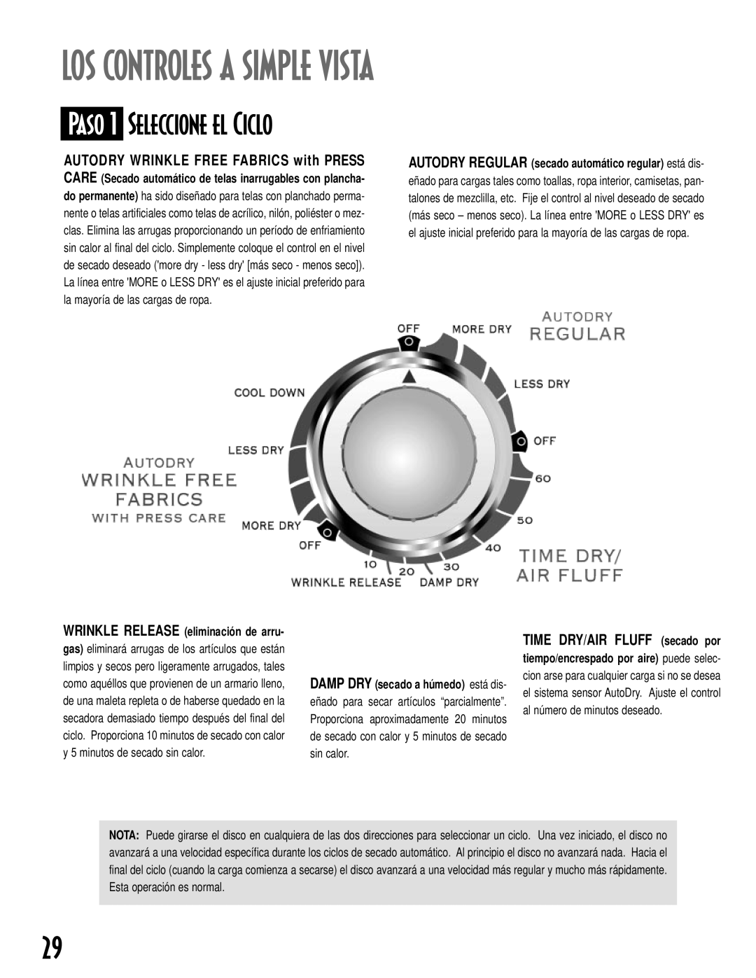 Maytag MD-14 warranty LOS Controles a Simple Vista, Paso 1 Seleccione el Ciclo 