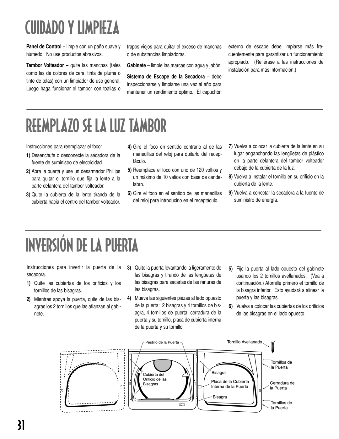 Maytag MD-14 warranty Reemplazo SE LA LUZ Tambor, Inversión DE LA Puerta, Instrucciones para reemplazar el foco 