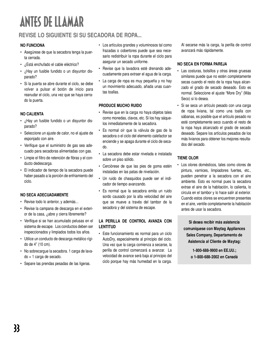 Maytag MD-14 warranty Antes DE Llamar, Revise todo lo anterior, y además 