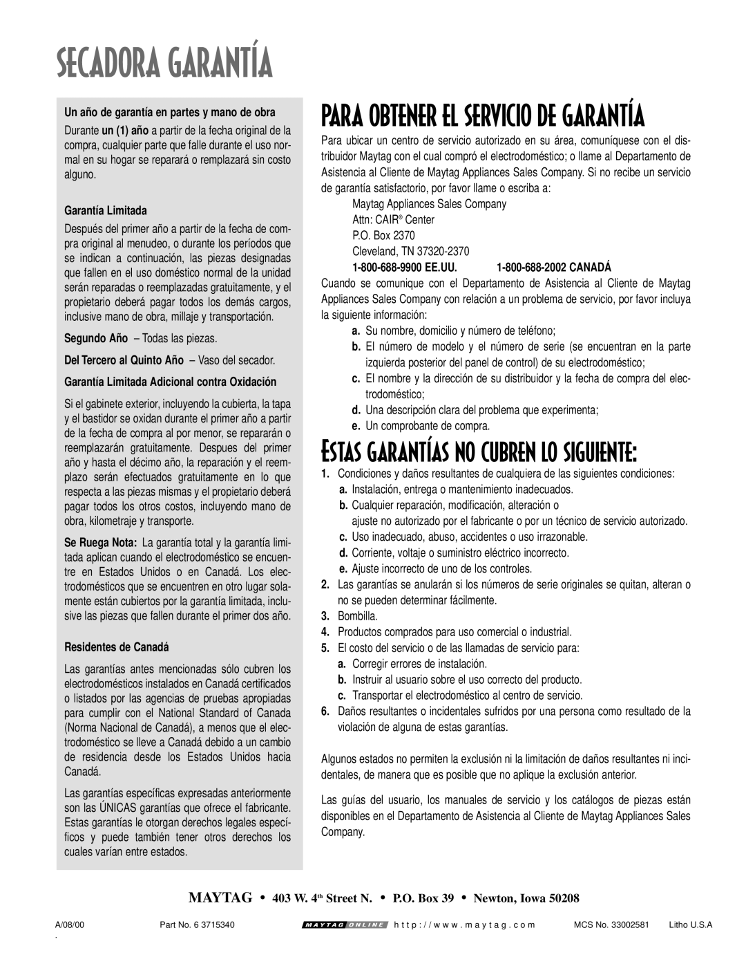 Maytag MD-14 warranty Secadora Garantía, Segundo Añ o Todas las piezas 