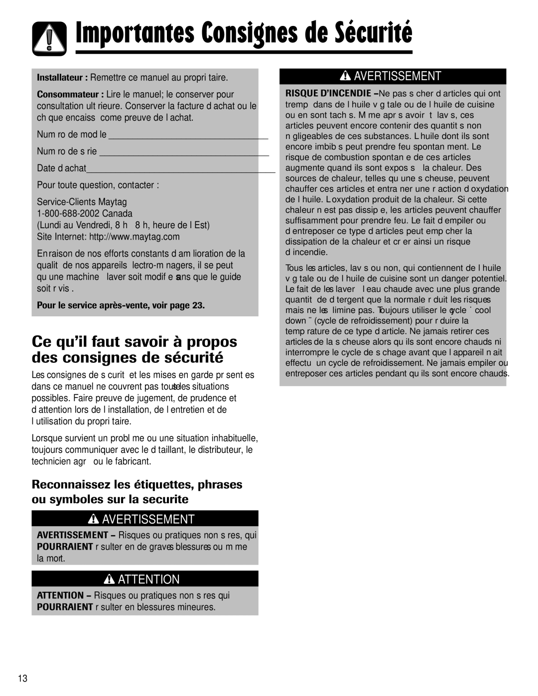 Maytag MD-24 Ce qu’il faut savoir à propos des consignes de sécurité, Installateur Remettre ce manuel au propriétaire 