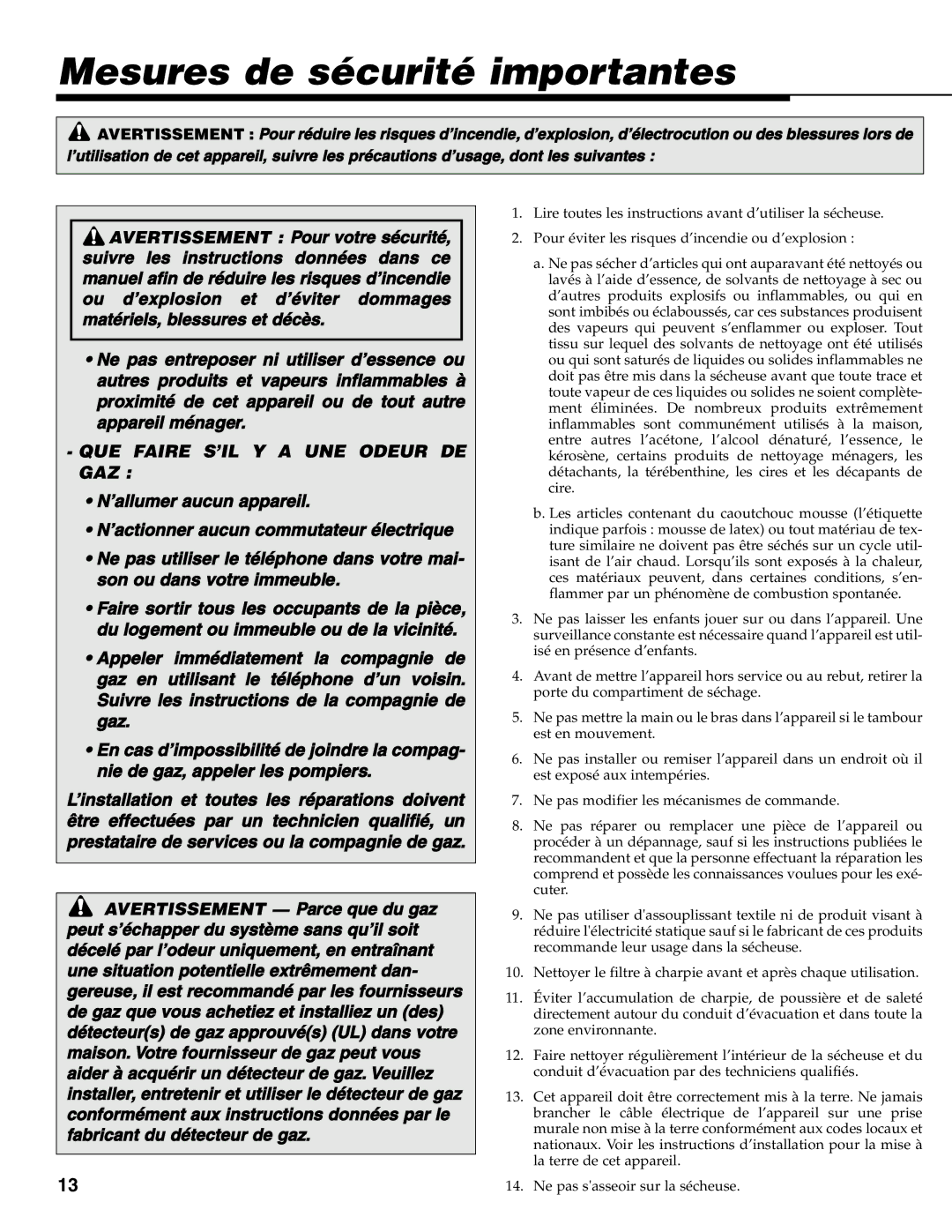 Maytag MD-31 operating instructions Mesures de sécurité importantes, QUE Faire S’IL Y a UNE Odeur DE GAZ 