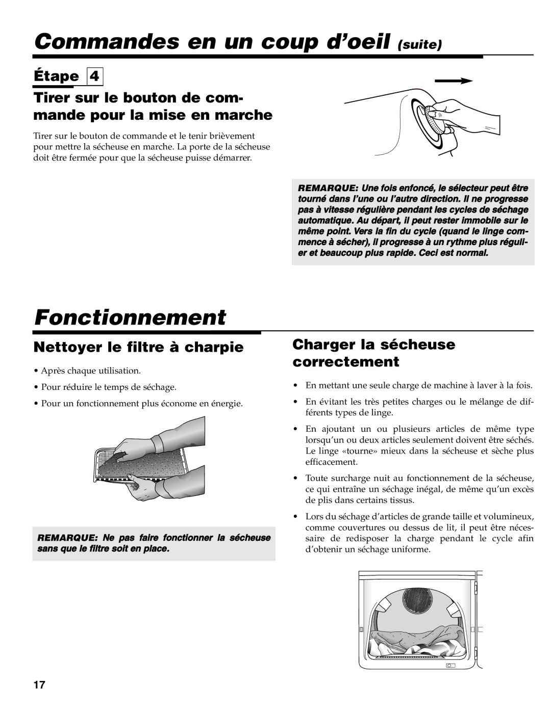 Maytag MD-31 operating instructions Commandes en un coup d’oeil suite, Fonctionnement, Nettoyer le filtre à charpie 