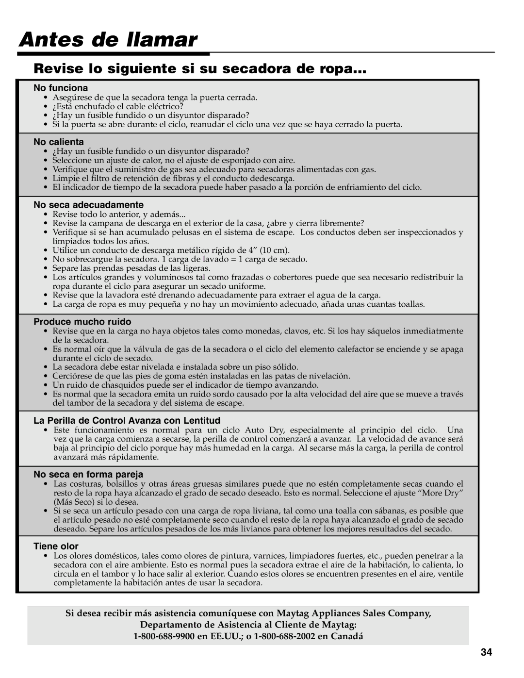 Maytag MD-31 operating instructions Antes de llamar, Revise lo siguiente si su secadora de ropa 