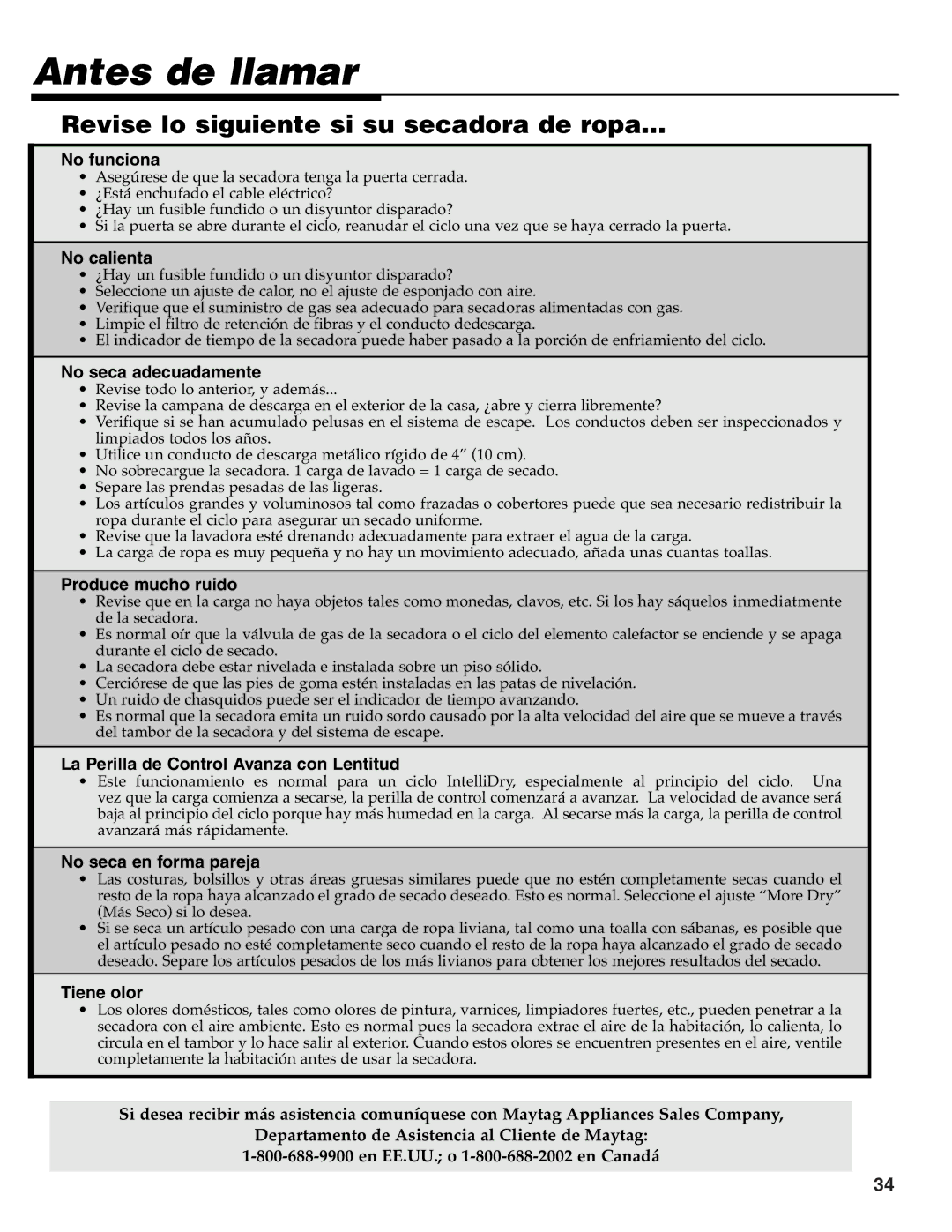 Maytag MD-33 operating instructions Antes de llamar, Revise lo siguiente si su secadora de ropa 