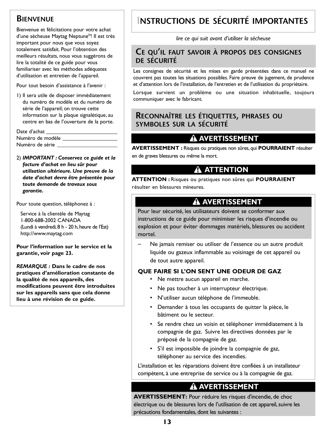 Maytag MD 68 Instructions DE Sécurité Importantes, Bienvenue, CE QU’IL Faut Savoir À Propos DES Consignes DE Sécurité 