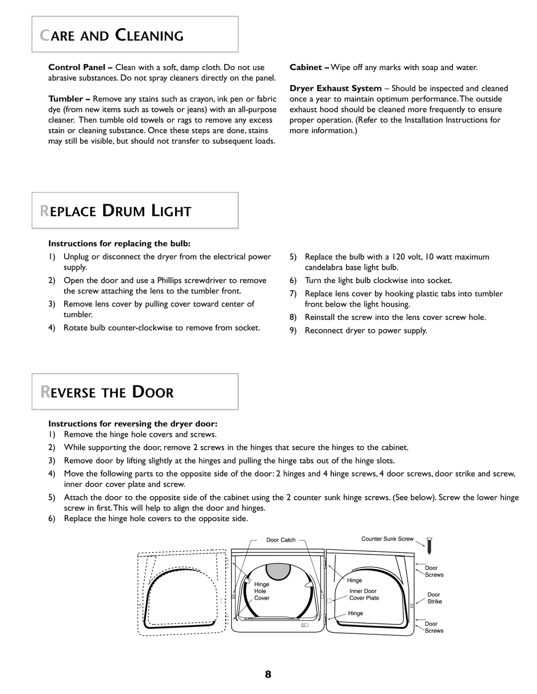 Maytag MD 68 warranty Care and Cleaning, Replace Drum Light, Reverse the Door, Instructions for replacing the bulb 