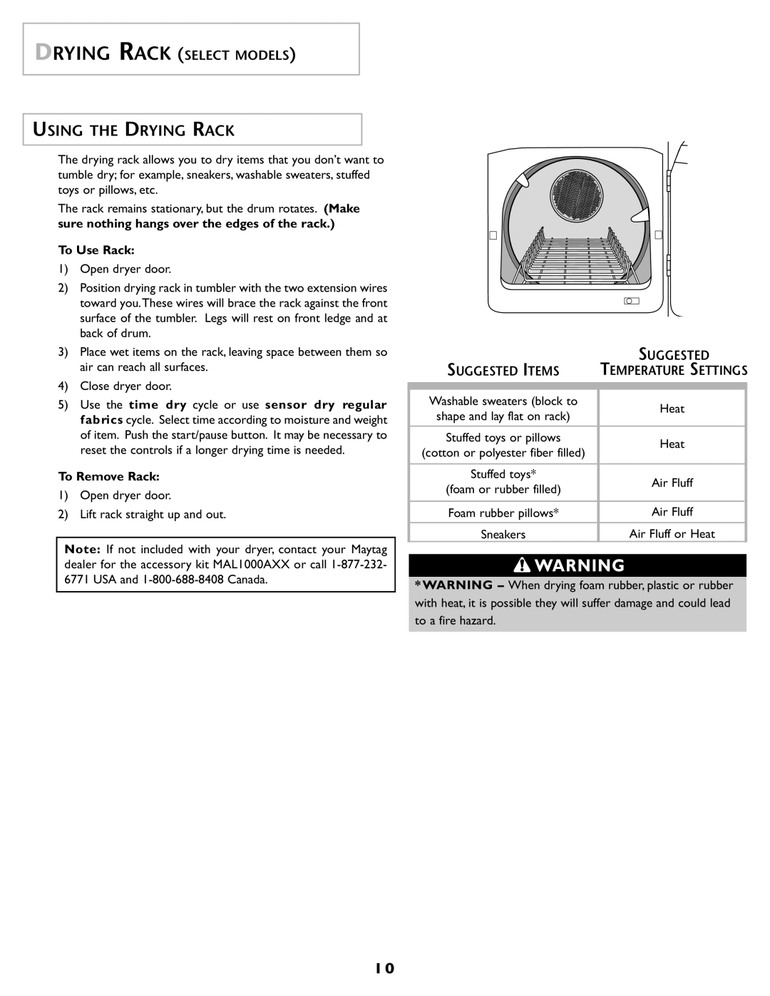 Maytag MD55 warranty Using the Drying Rack, To Use Rack, To Remove Rack, Open dryer door Lift rack straight up and out 