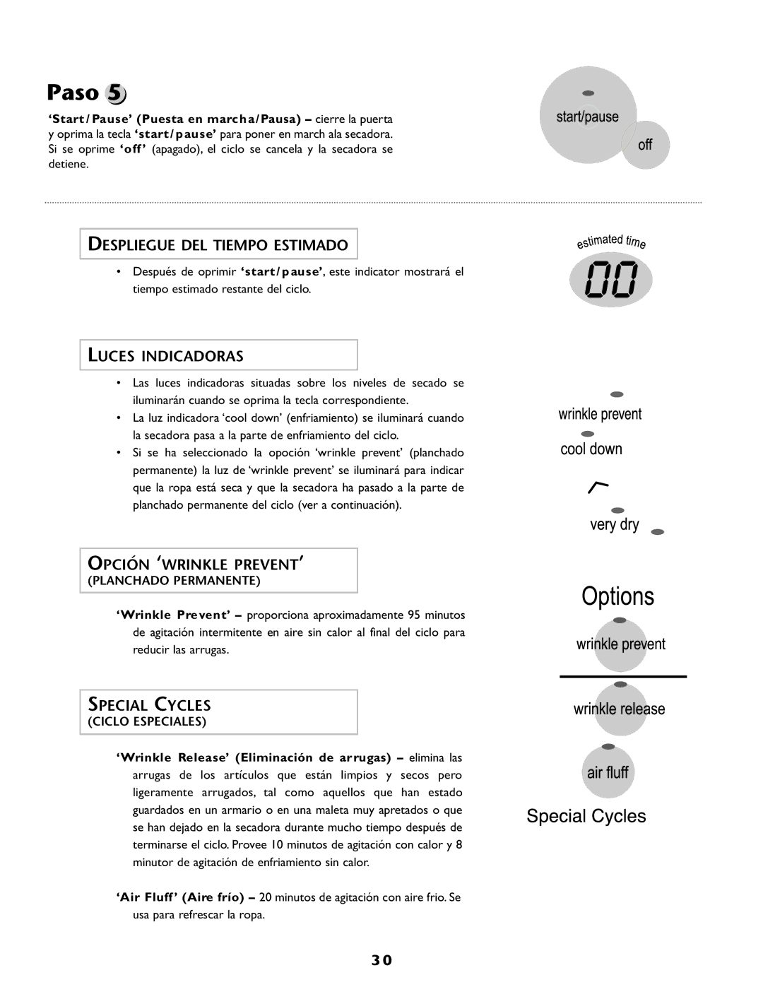 Maytag MD55 warranty Despliegue DEL Tiempo Estimado, Luces Indicadoras, Opción ‘WRINKLE PREVENT’ 