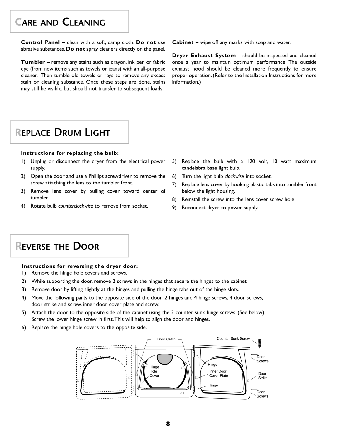 Maytag MD55 warranty Care and Cleaning, Replace Drum Light, Reverse the Door, Instructions for replacing the bulb 