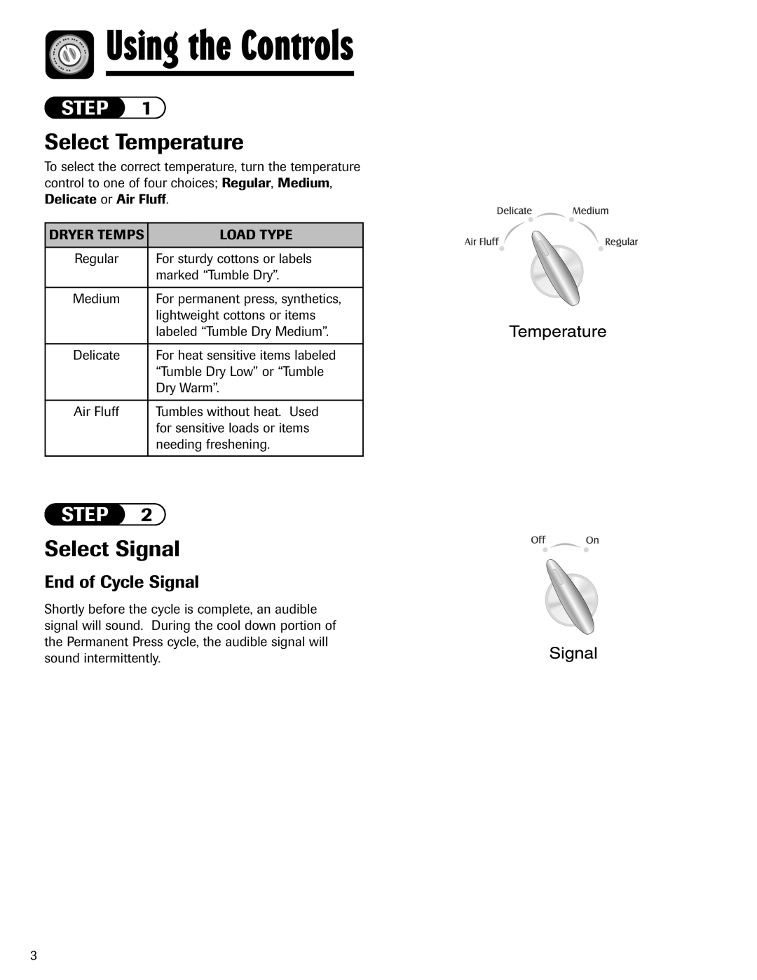 Maytag MD6400 important safety instructions Using the Controls, Select Temperature, Select Signal, End of Cycle Signal 