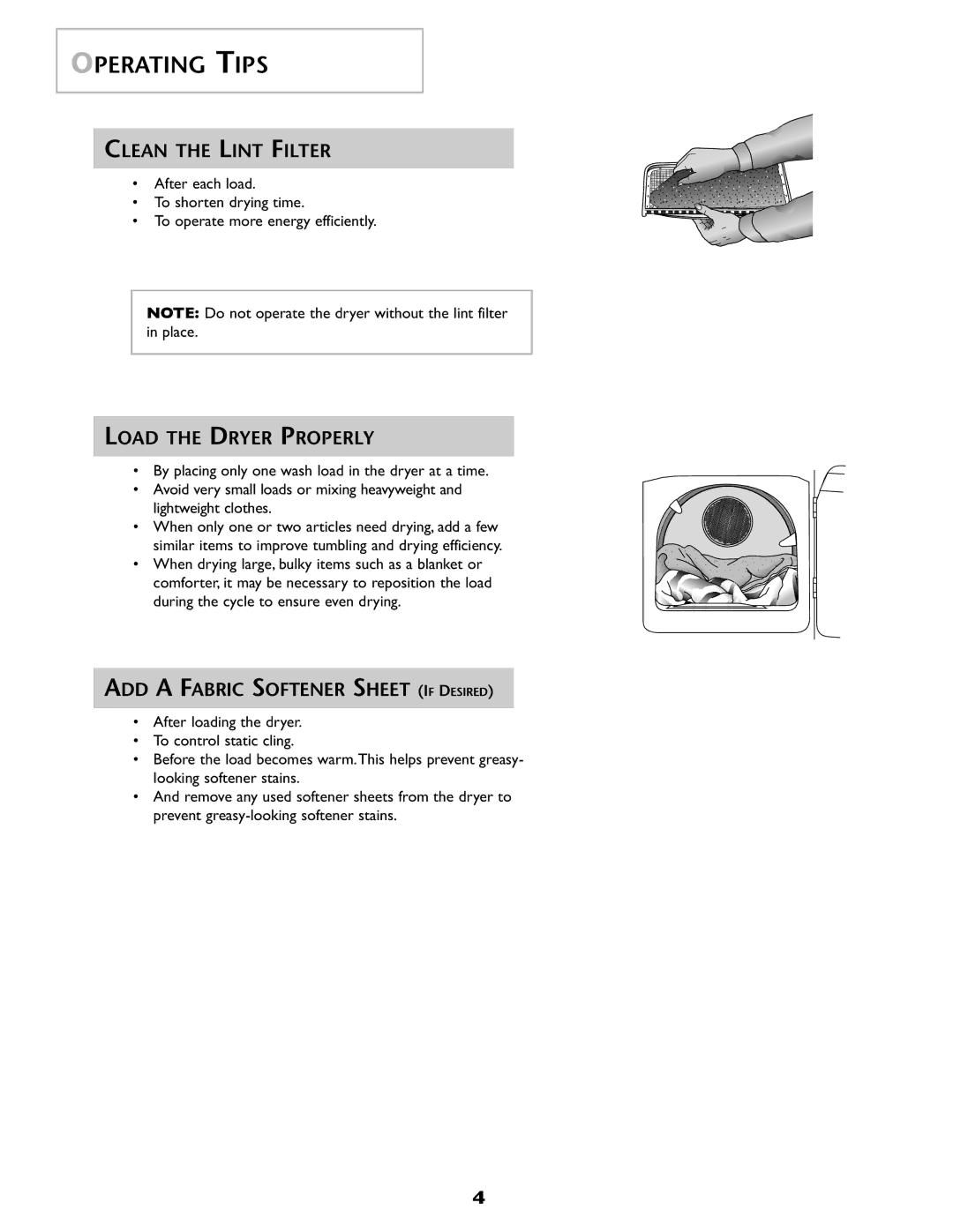 Maytag MD68 warranty Operating Tips, Clean the Lint Filter, Load the Dryer Properly, ADD a Fabric Softener Sheet if Desired 