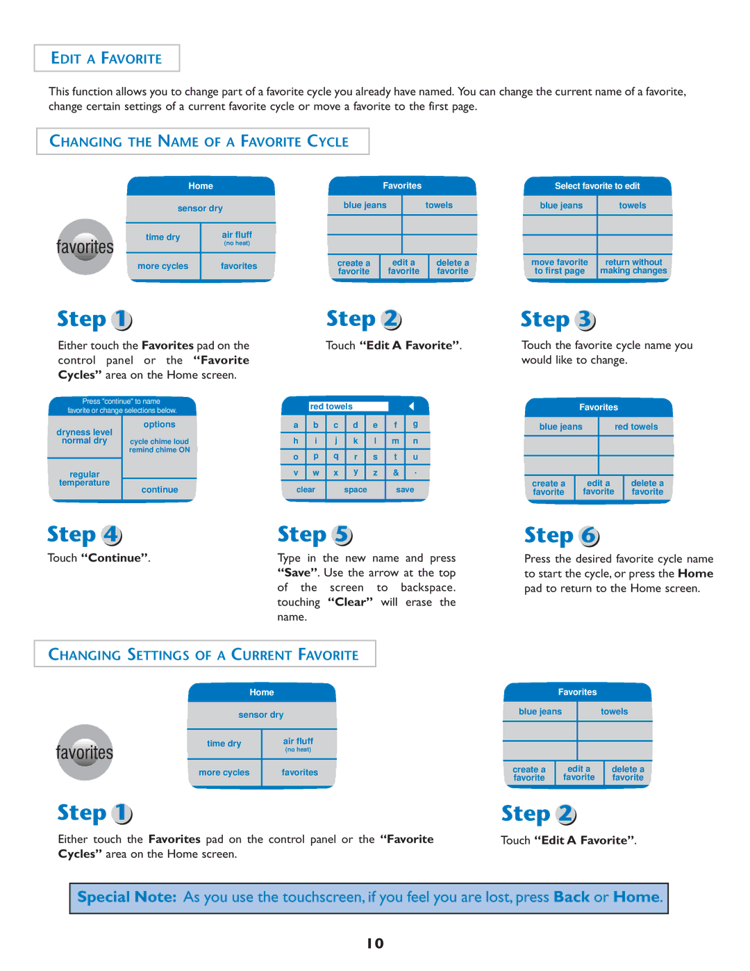 Maytag MD75 warranty Edit a Favorite, Changing the Name of a Favorite Cycle, Changing Settings of a Current Favorite 