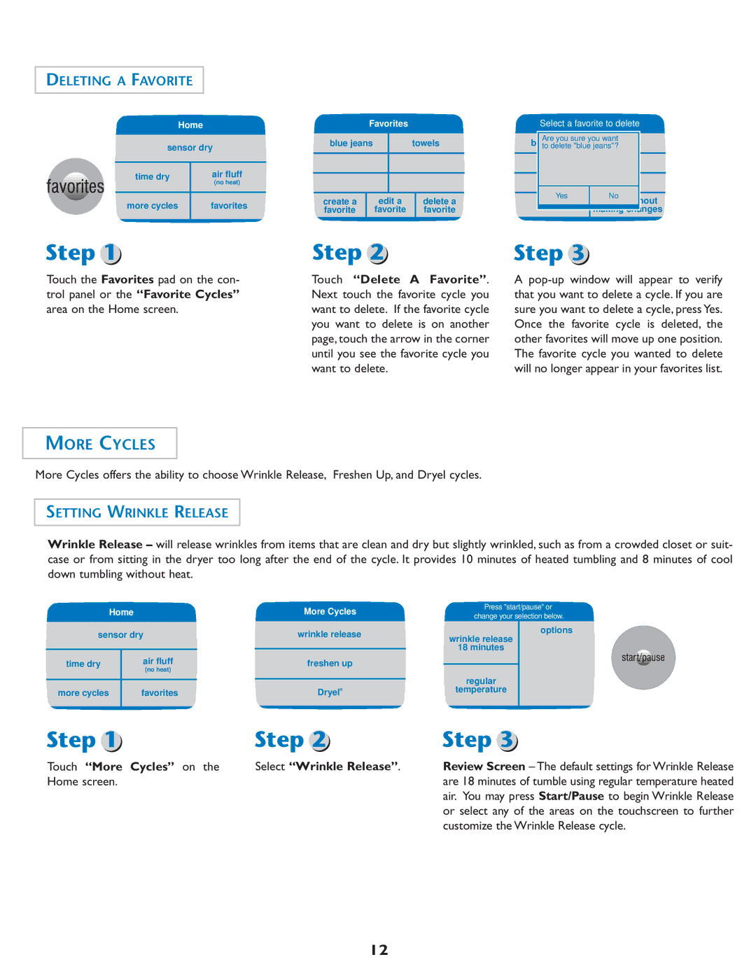 Maytag MD75 warranty Deleting a Favorite, Setting Wrinkle Release, Touch More Cycles on Select Wrinkle Release 