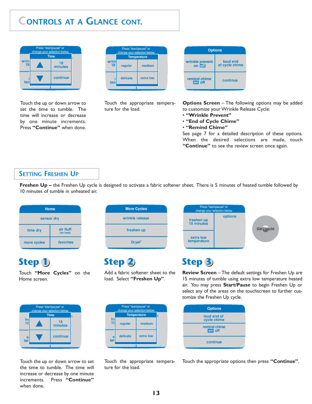 Maytag MD75 warranty Setting Freshen UP, Wrinkle Prevent, Touch More Cycles on, Press Continue 
