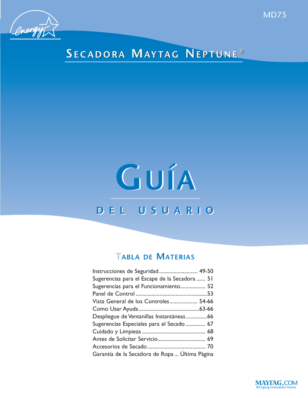 Maytag MD75 warranty Instrucciones de Seguridad, Garantía de la Secadora de Ropa ... Última Página 