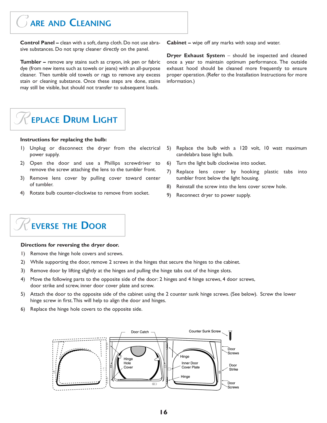 Maytag MD7500 warranty Are and Cleaning, Eplace Drum Light, Everse the Door, Instructions for replacing the bulb 