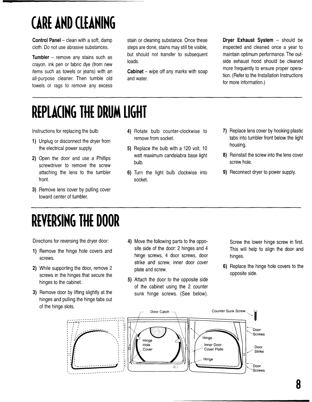 Maytag MD-15, MD7600 warranty CAREANDClEANING, REPlACINGTliEDRUMllGtiT, REVERSlNGTtlEDOOR, Instructionsfor replacingthe bulb 