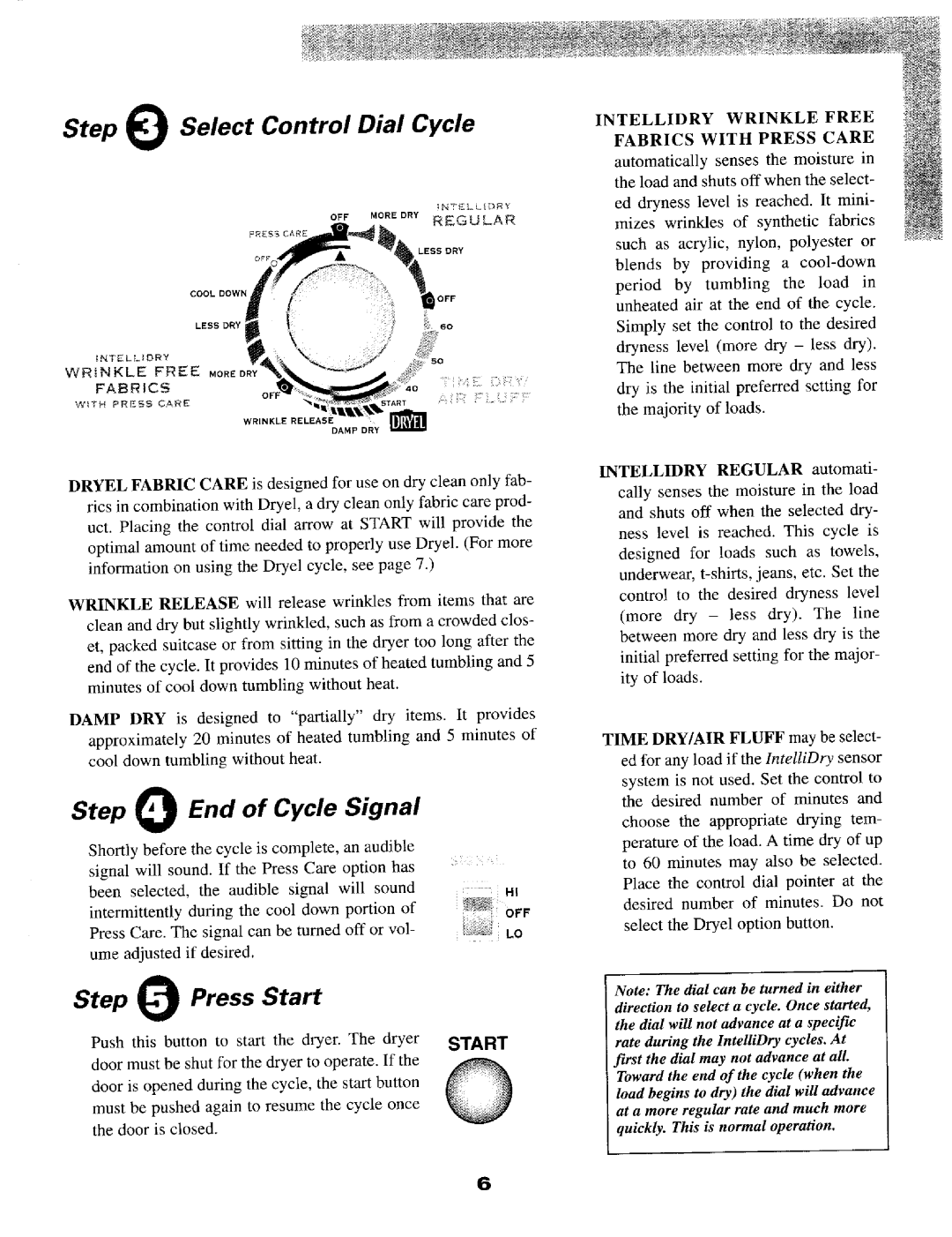 Maytag MD8058 warranty Select Control Dial Cycle, Step Press Start, Lessorv 