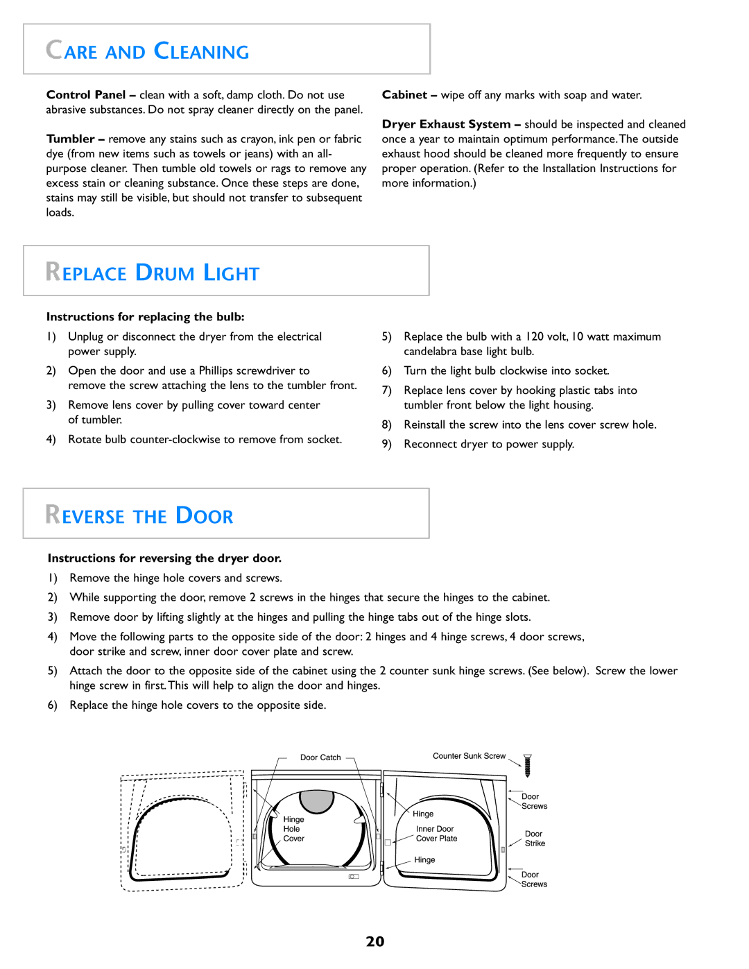 Maytag MD98 warranty Care and Cleaning, Replace Drum Light, Reverse the Door, Instructions for replacing the bulb 