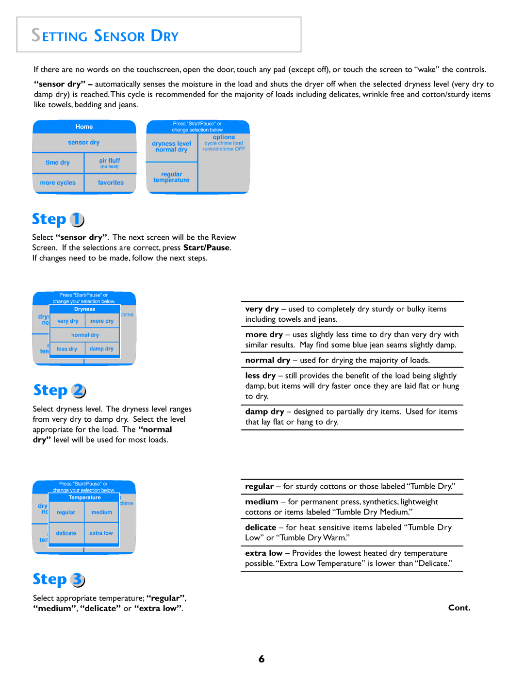 Maytag MD98 warranty Setting Sensor DRY, Regular for sturdy cottons or those labeled Tumble Dry, Cont 