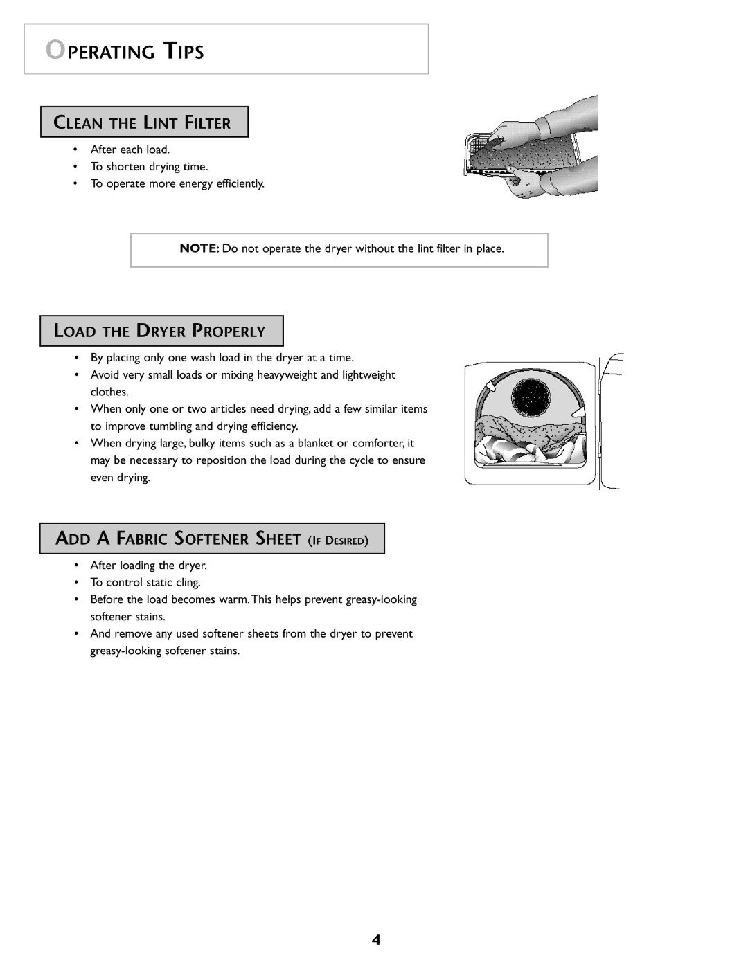 Maytag MD98 warranty Operating Tips, Clean the Lint Filter, Load the Dryer Properly, ADD a Fabric Softener Sheet if Desired 