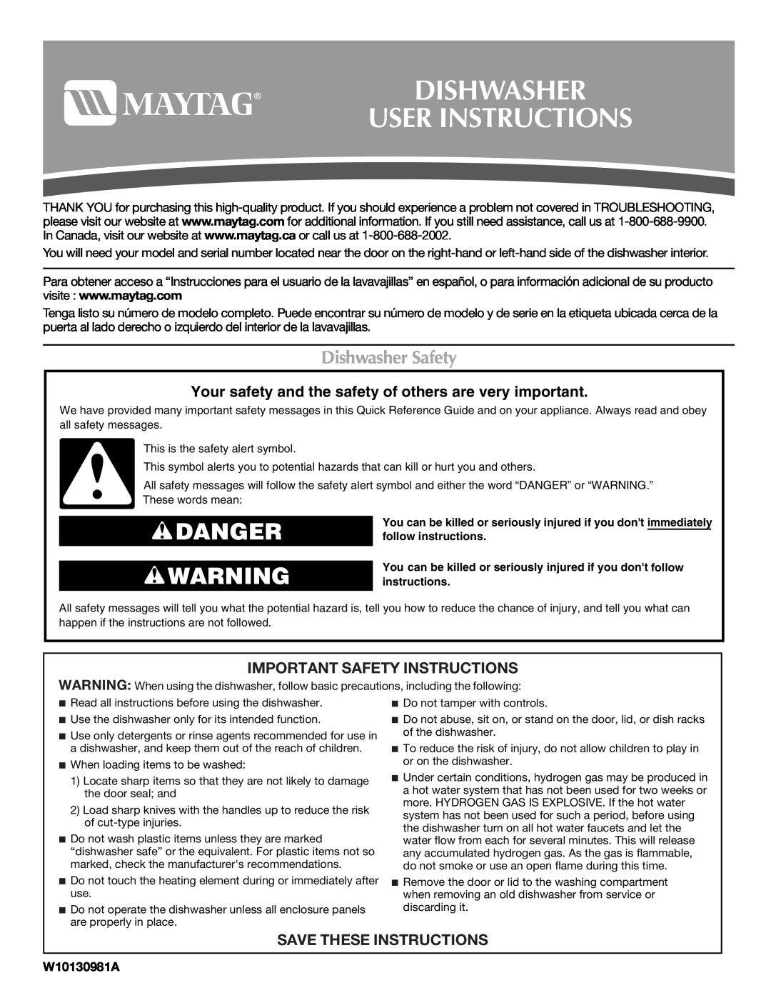 Maytag MDB4621AWW0 important safety instructions Dishwasher User Instructions, Danger, Dishwasher Safety, W10130981A 
