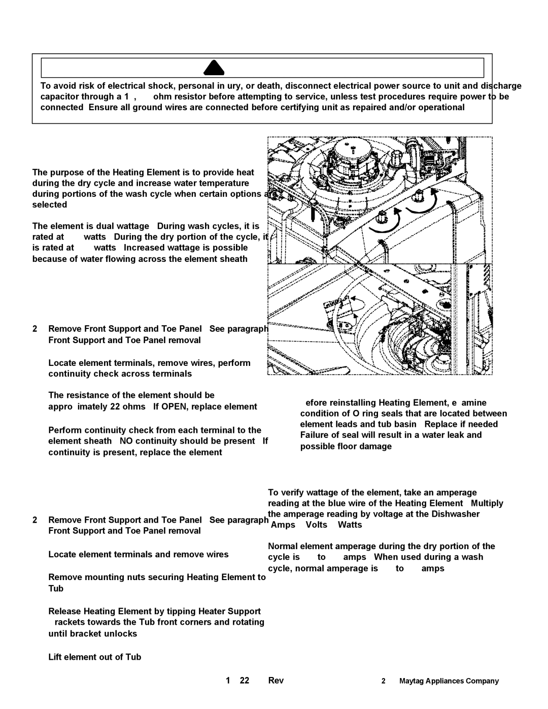 Maytag JDB2100AW, MDB8750AW, MDB9750AW, JDB2150AWP, JDB1100AW To Check Heating Element Disconnect power to the machine 