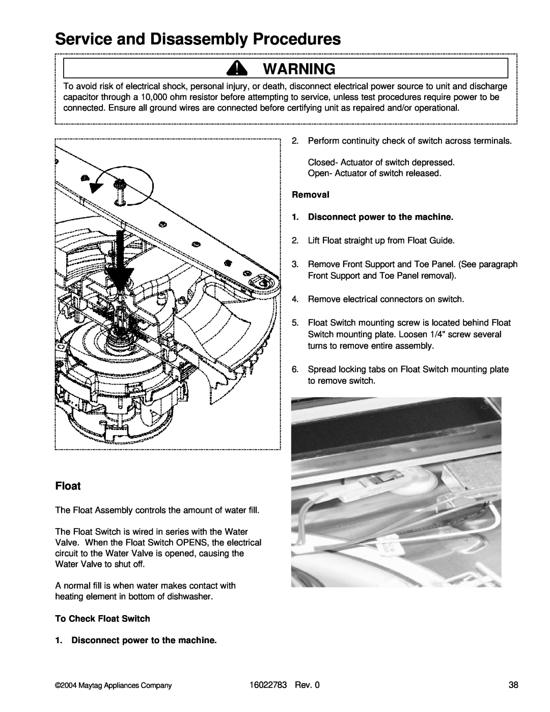 Maytag JDB2150AWP manual To Check Float Switch 1. Disconnect power to the machine, Service and Disassembly Procedures 