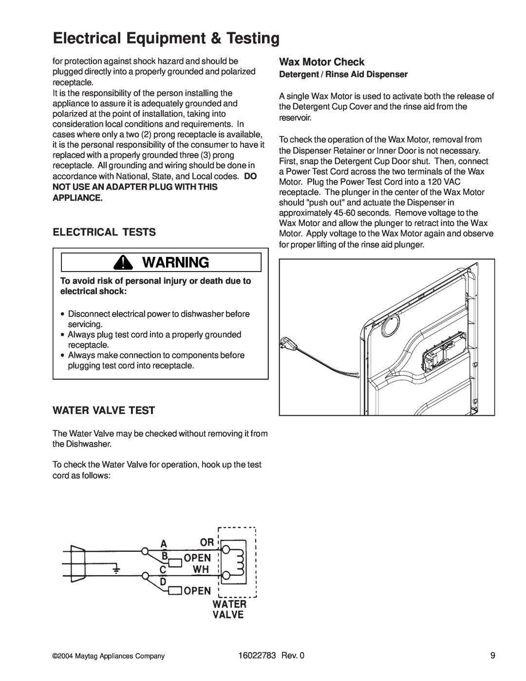 Maytag JDB2100AW manual Electrical Tests, Wax Motor Check, Water Valve Test, Not Use An Adapter Plug With This Appliance 