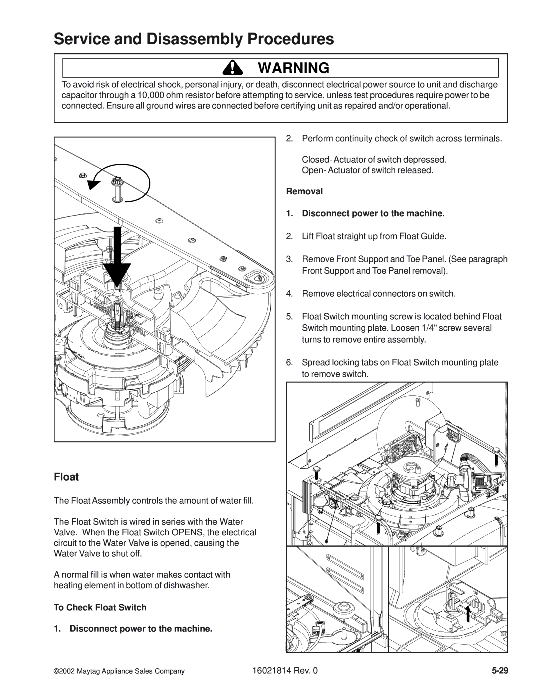 Maytag JDB4000AW, MDBH950AW, MDB9600AW, MDBL540AW, MDBF750AW manual To Check Float Switch Disconnect power to the machine 