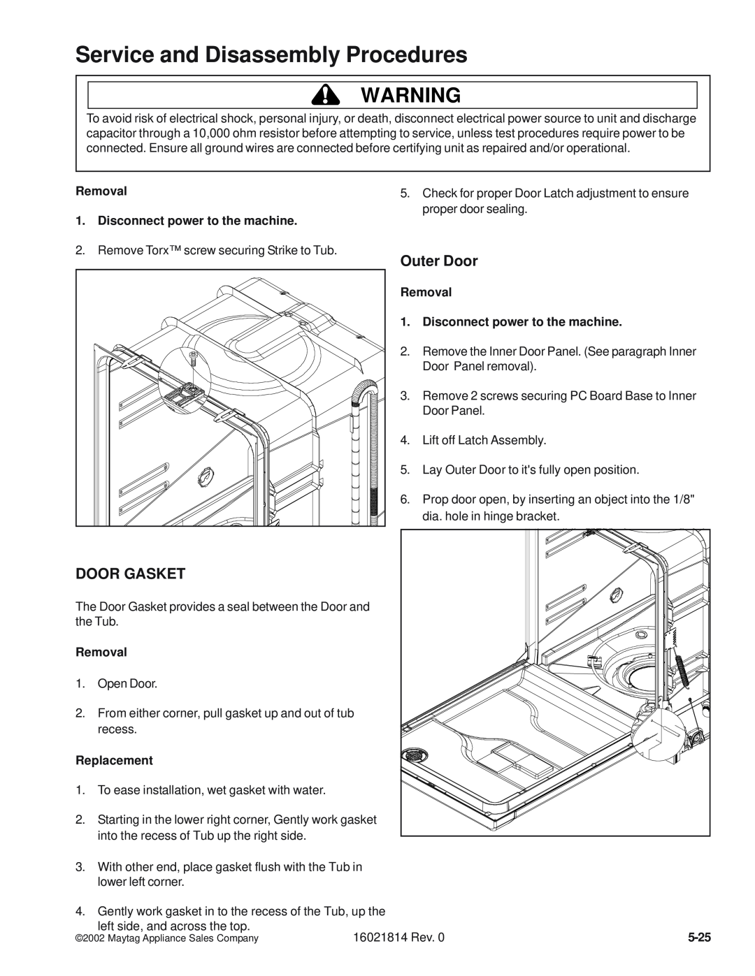 Maytag MDBF750AW Outer Door, Door Gasket, Service and Disassembly Procedures, Removal 1.Disconnect power to the machine 